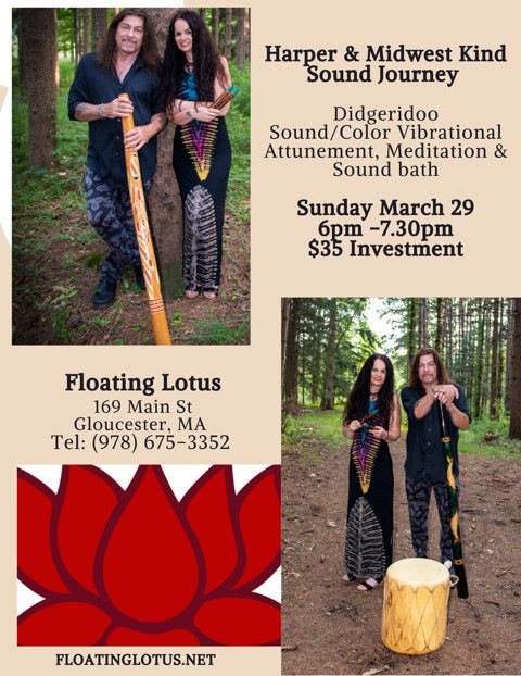 Harper and Midwest Kind Sound Journey at Floating Lotus Sun March 29th - Floating Lotus
