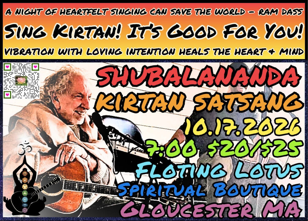 Shubalananda Kirtan Sat Oct 17th - Floating Lotus